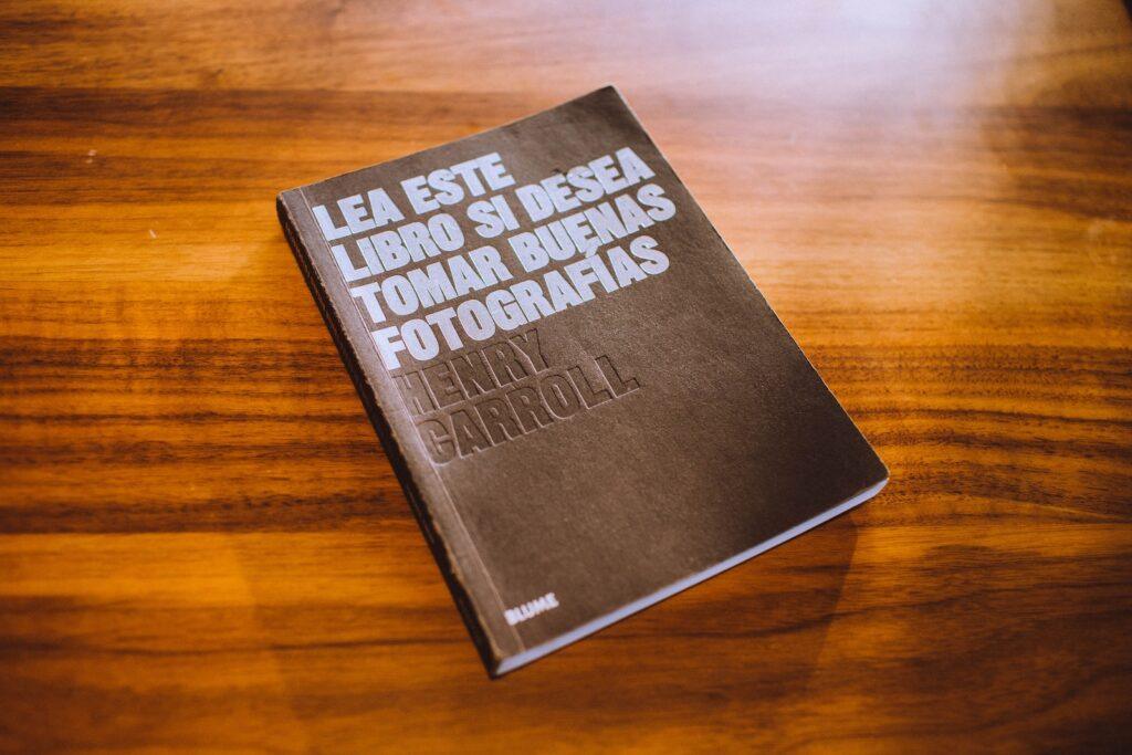 Lea Este Libro Si Desea Tomar Buenas Fotografias Book