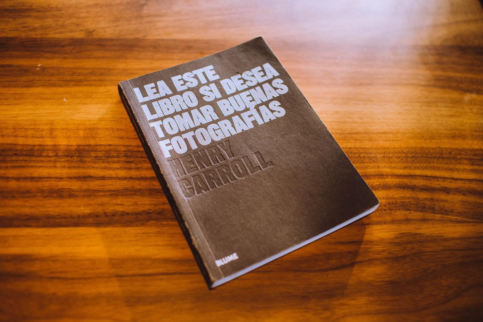 Lea Este Libro Si Desea Tomar Buenas Fotografias Book